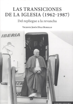 TRANSICIONES DE LA IGLESIA (1962-1987):
