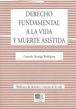 DERECHO FUNDAMENTAL A LA VIDA Y MUERTE ASISTIDA