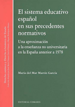 El sistema educativo español en sus precedentes normativos