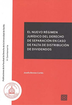 El nuevo régimen jurídico del Derecho de separación en caso de falta de distribución de dividendos
