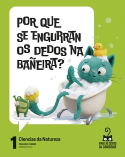 Proxecto: Viaxe ao centro da curiosidade. Ciencias da Natureza 1