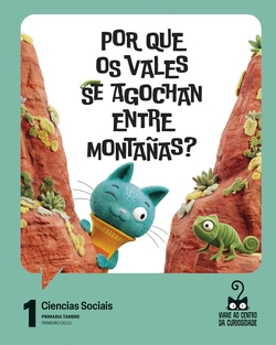 Proxecto: Viaxe ao centro da curiosidade. Ciencias Sociais 1