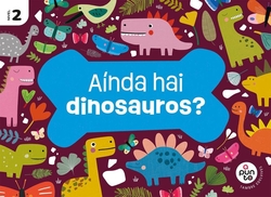 Proxecto: A punto. Aínda hai dinosauros? Nivel 2