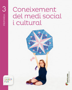 Coneixement medi social 3r.primaria. Saber fer