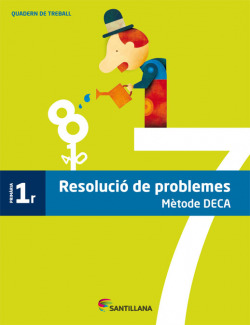 Quadern resolucio problemes 1r.primaria. Deca