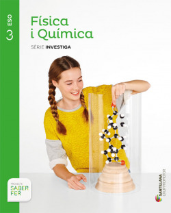 FÍSICA I QUÍMICA SÈRIE INVESTIGA 3 ESO SABER FER GRUP PROMOTOR