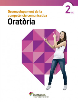 DESENVOLUPAMENTDE LA COMPETÈNCIA COMUNICATIVA ORATÒRIA 2ESO GRUP PROMOTOR