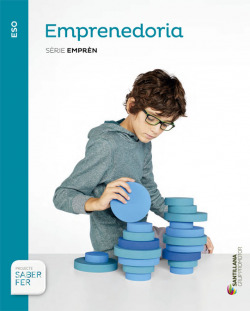 EMPRENEDORIA SÈRIE EMPRÈN ESO SABER FER GRUP PROMOTOR