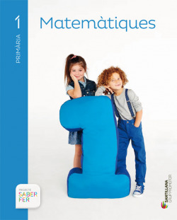 Matemàtiques 1r.primaria. SAber Fer