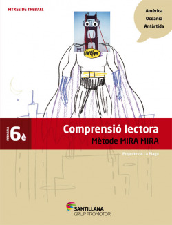 Fitxes comprensió lectora 6e.primaria. Saber fer