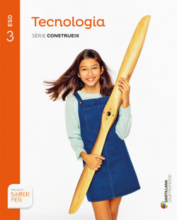 TECNOLOGIA 3R ESO SÈRIE CONSTRUEIX