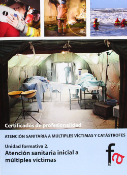 ATENCIÓN SANITARIA INICIAL A MÚLTIPLES VÍCTIMAS