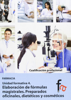 ELABORACIÓN DE FÓRMULAS MAGISTRALES. PREPARADOS OFICINALES,