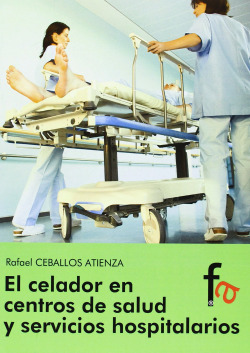 EL CELADOR EN CENTROS DE SALUD Y SERVICIOS HOSPITALARIOS