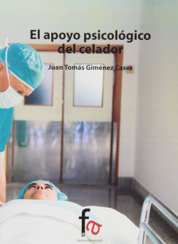 El APOYO PSICOLÓGICO DEL CELADOR