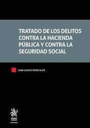 Tratado de los delitos contra la Hacienda Pública y contra la Seguridad Social