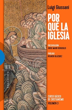 542.Por Que La Iglesia (Curso Basico Cristianismo, 3)