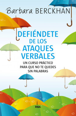 Defenderse de los ataques verbales