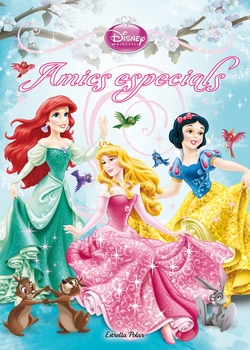 Princeses. Amics especials