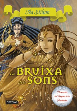 9.La bruixa dels sons. Princeses del Regne de la Fantasia