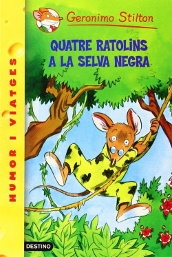 Quatre ratolins a la Selva Negra +Ratsorpresa