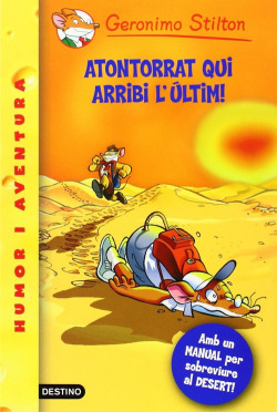 Atontorrat qui arribi l'últim! +Ratsorpresa