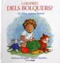 I després dels bolquers?