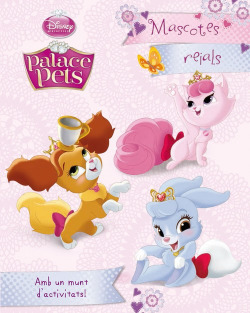Princeses. Palace Pets. Mascotes