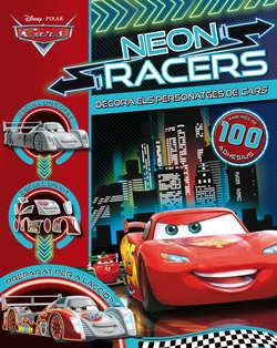 Cars Neon Racers. Decora els personatges.Amb adhesius