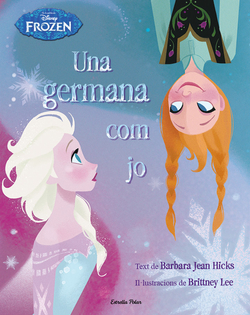 Frozen. Una germana con jo