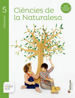 CIENCIES DE LA NATURALESA 5 PRIMARIA SABER FER