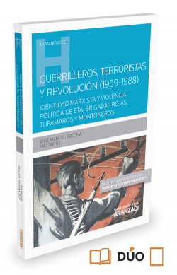 Guerrilleros, terroristas y revolución
