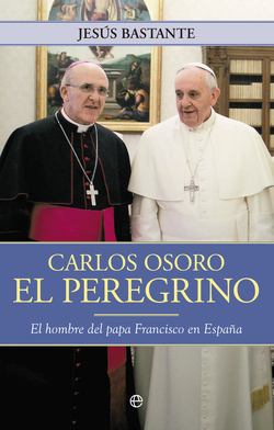 CARLOS Osoro El peregrino