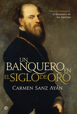 Un banquero en el Siglo de Oro