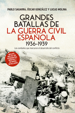 Grandes batallas de Guerra Civil Española 1936-1939