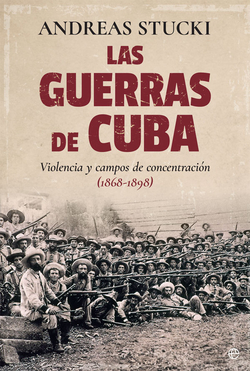LAS GUERRAS DE CUBA