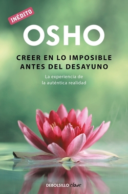 Creer En Lo Imposible Antes Del Desay...
