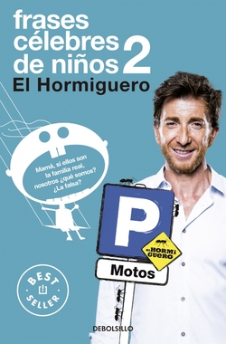 Frases celebres de niños 2:El hormiguero