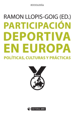 Participación deportiva en Europa. Políticas, culturas y prácticas