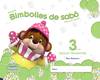 Bimbolles de sabó 3 anys. 2º Trimestre