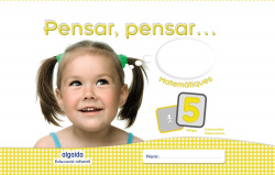 Pensar, pensar 5 anys matemátiques