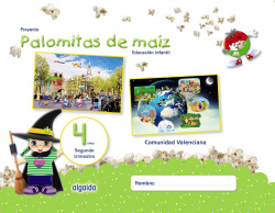 PROYECTO PALOMITAS DE MAIZ 4 AÑOS 2ºTRIMESTRE VALENCIA
