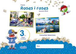 PROJECTES ROSES I ROSES 3 ANYS 2N.TRIMESTRE. VALENCIA