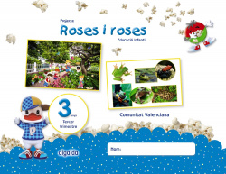 PROJECTES ROSES I ROSES 3 ANYS 3R.TRIMESTRE. VALENCIA
