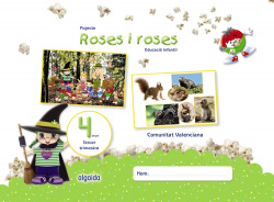 PROJECTE ROSES I ROSES 4 ANYS 3R TRIMESTRE VALENCIA