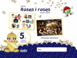 PROJECTE ROSES I ROSES 5 ANYS 1R TRIMESTRE VALENCIA