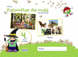 PROYECTO PALOMITAS DE MAIZ 4 AÑOS 3ºTRIMESTRE GALICIA