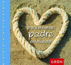 Para el mejor padre del mundo