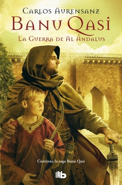 BANU QASI. LA GUERRA DE AL ÁNDALUS