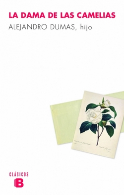 la DAMA DE LAS CAMELIAS